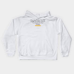 Dream Kids Hoodie